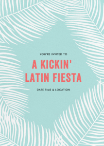 invitation to a latin fiesta Invitation A Kicking Latin Fiesta with Jungle Vibe